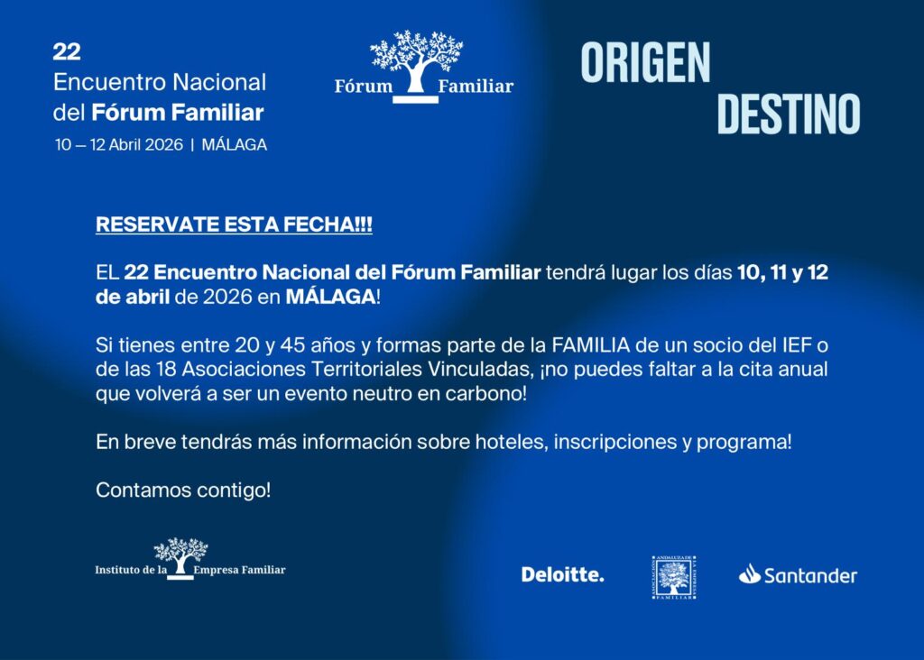 22 Encuentro Nacional del Fórum de la Empresa Familiar